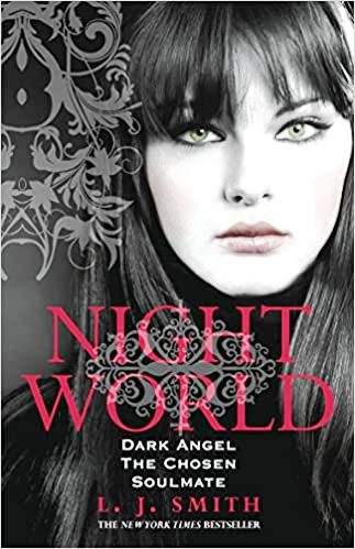 Dark Angel, The Chosen, Soulmate (Night World 4, 5, 6)
